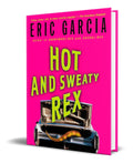 Portada de Libro Hot And Sweaty Rex [ Eric Garcia ] Original