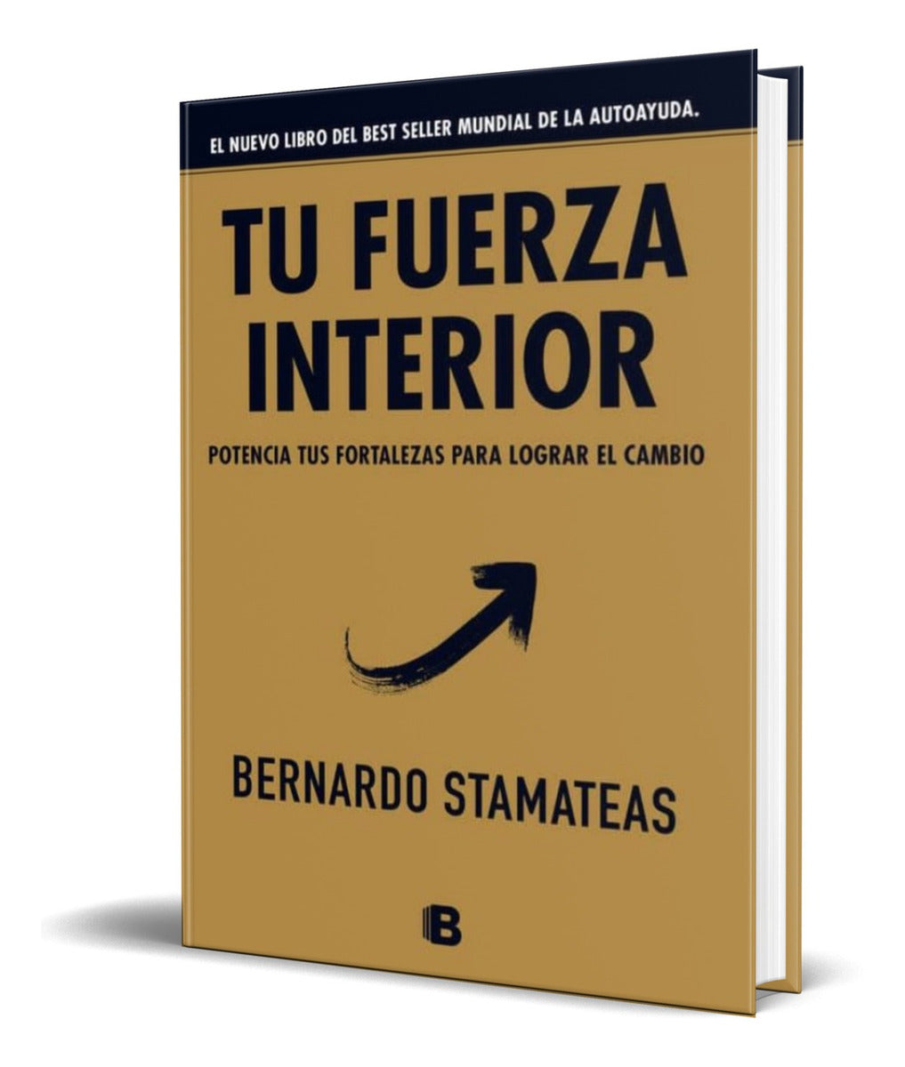 Portada de Libro Tu Fuerza Interior [ Bernardo Stamateas ] Original