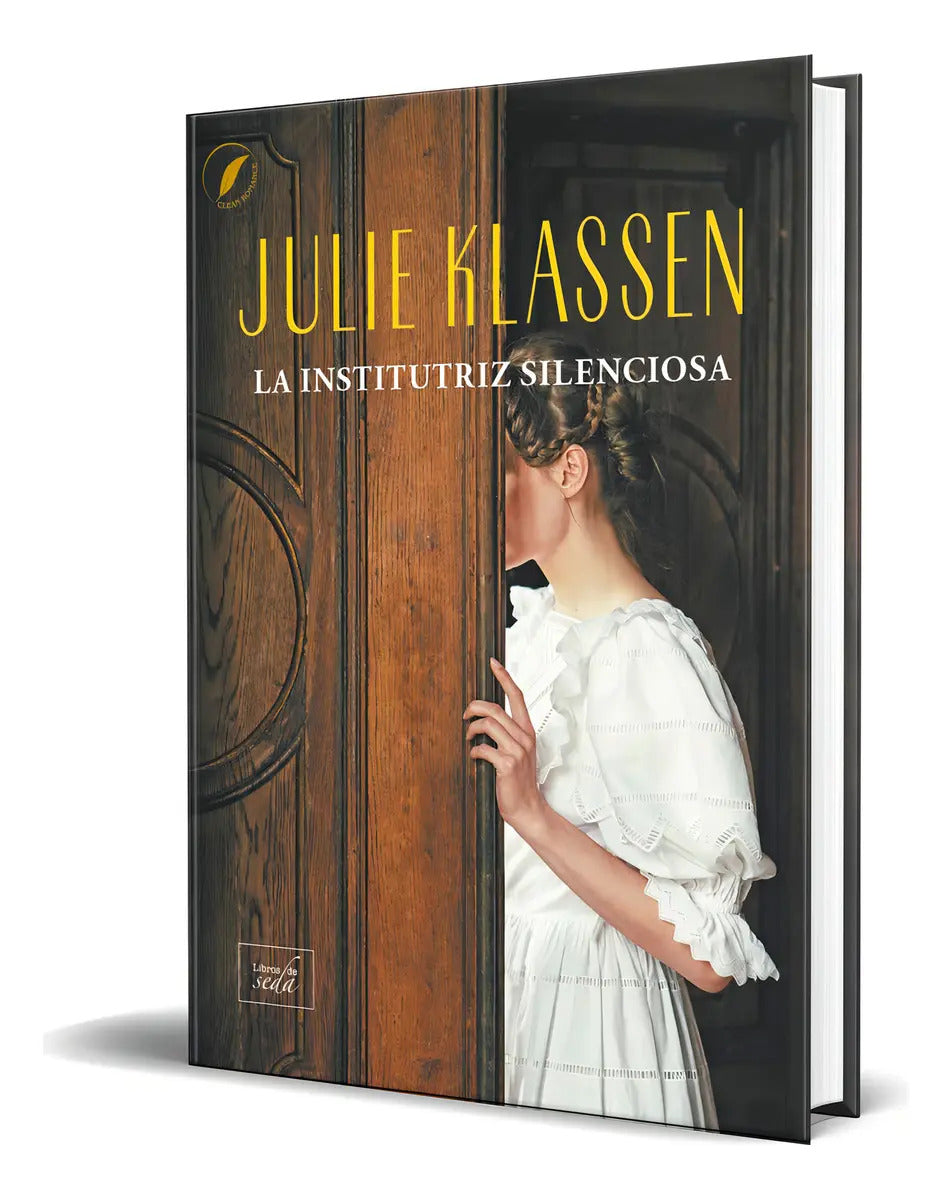 Portada de Libro La Institutriz Silenciosa [ Julie Klassen ] Original, De Julie Klassen. Editorial Libros De Seda, Tapa Blan…