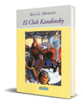 Portada de Libro El Club Kandinsky [ Ana Garcia Merayo ] Original