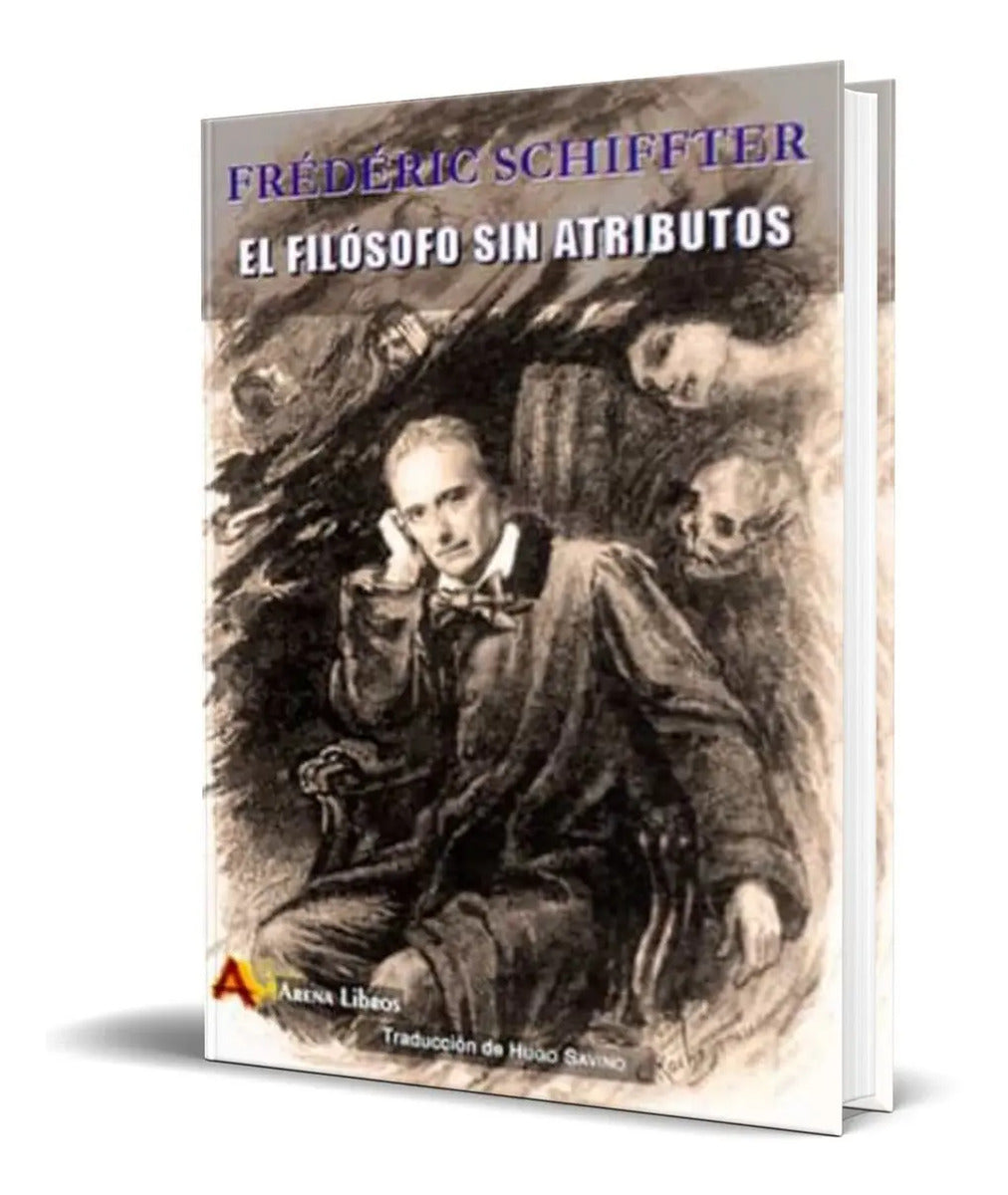 Portada de El Filosofo Sin Atributos [ Frederic Schiffter ] Original