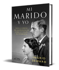 Portada de Libro Mi Marido Y Yo [ Ingrid Seward ] Original
