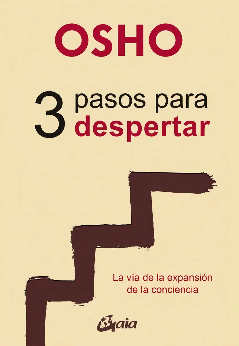 Portada de 3 Pasos Para Despertar: La Via De La Expansion De La Concien