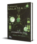 Portada de Libro El Regalo De Galatea [ La Sombra Del Titan ]