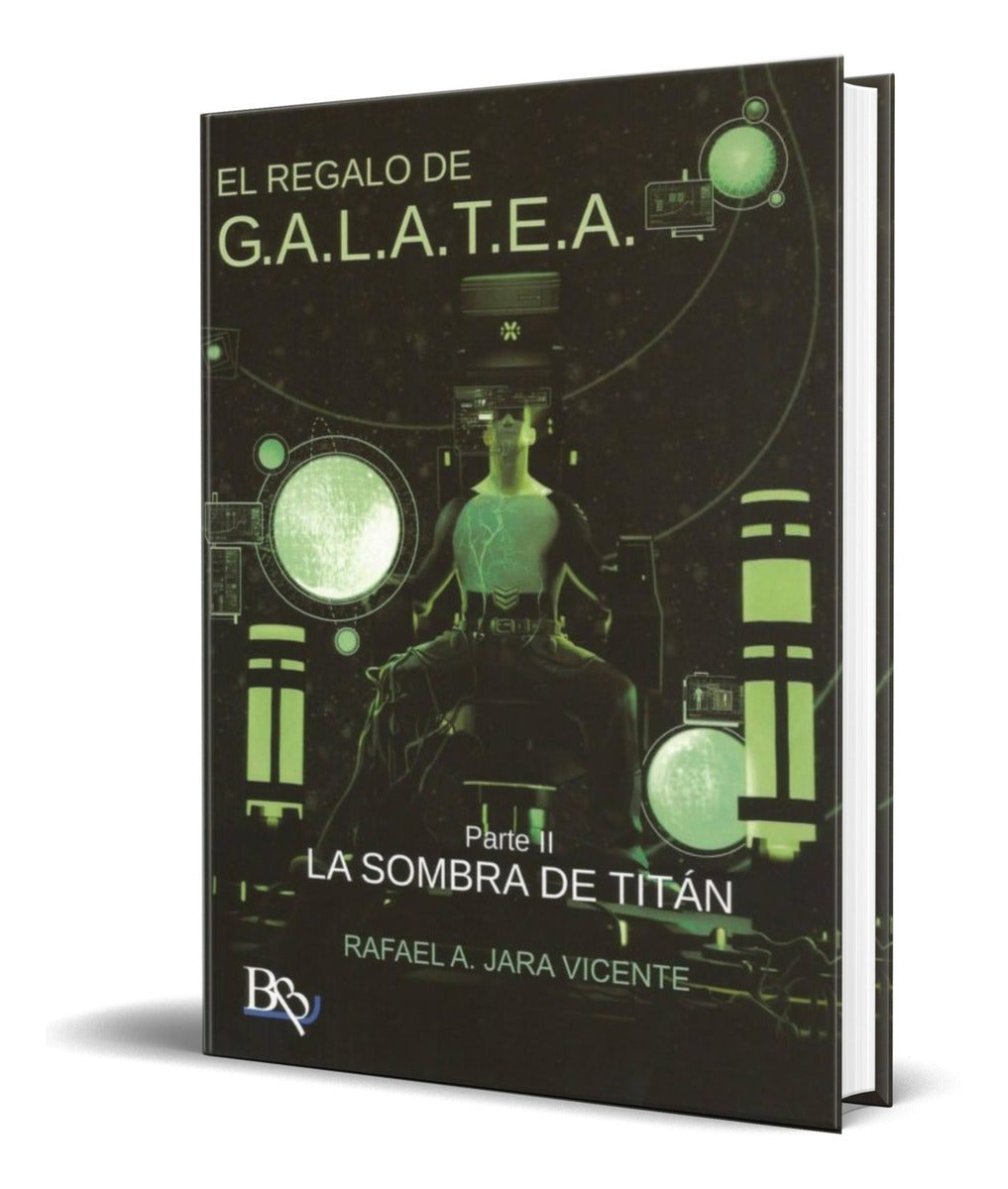 Portada de Libro El Regalo De Galatea [ La Sombra Del Titan ]
