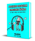 Portada de Libro Prohibido Escuchar Canciones Ñoñas [ Original ]