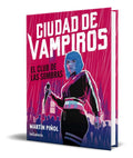 Portada de Libro Ciudad De Vampiros 1 [el Club De Las Sombras] Original