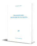 Portada de Libro Shakespeare, Profesor De Filosofía [ Original ], De Javier Alcoriza. Editorial Dykinson, Tapa Blanda En Esp…