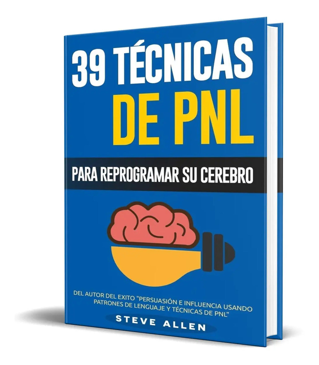 Portada de 39 Técnicas, Patrones Y Estrategias De Programación [ Pnl ]
