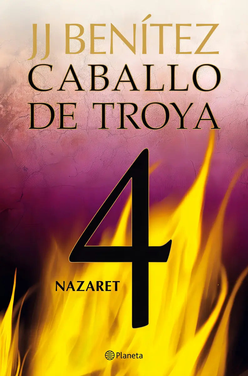 Portada de Nazaret. Caballo De Troya 4, De Benitez, J. J.., Vol. 0. Editorial Editorial Planeta, Tapa Blanda, Edición 0 En E…