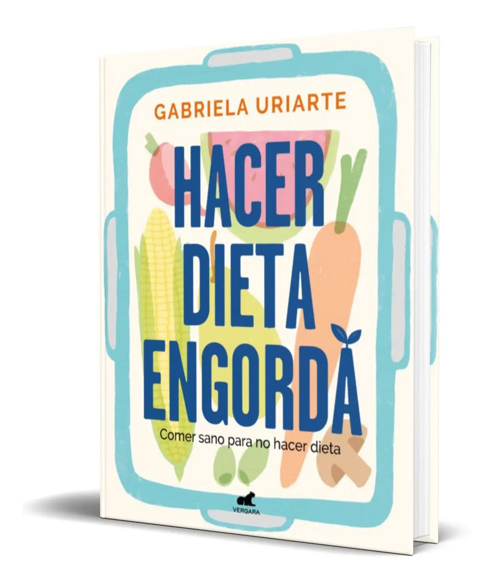 Portada de Libro Hacer Dieta Engorda [ Gabriela Uriarte ] Original