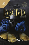 Portada de Lascivia, De Eva, Munoz., Vol. 1. Editorial Montena, Tapa Blanda En Español, 2023