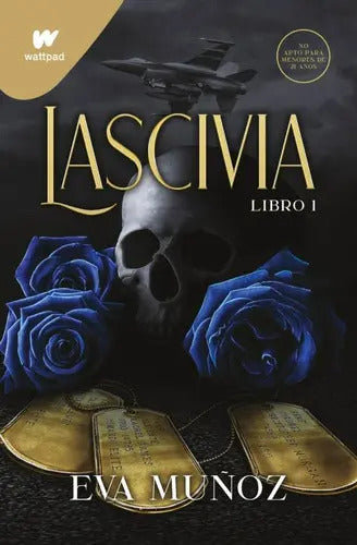 Portada de Lascivia, De Eva, Munoz., Vol. 1. Editorial Montena, Tapa Blanda En Español, 2023