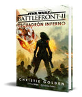 Portada de Libro Star Wars [ Battlefront Escuadron Inferno ] Original