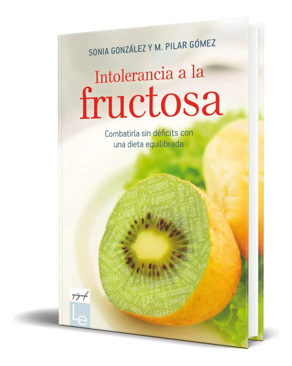 Portada de Libro Intolerancia A La Fructosa [ Sonia González Bailón ]