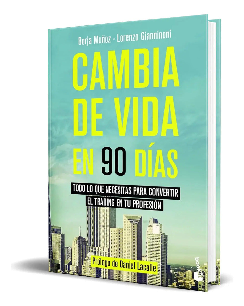 Portada de Libro Cambia De Vida En 90 Dias [ Borja Muñoz C. ] Original