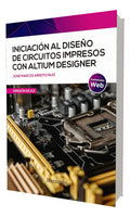 Portada de Iniciación Al Diseño De Circuitos Impresos Altium Designer