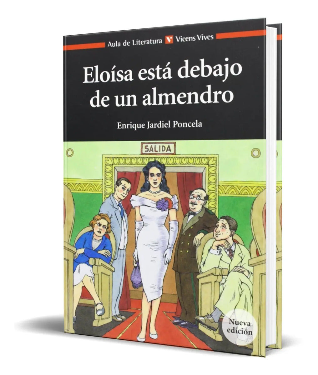 Portada de Libro Eloisa Esta Debajo De Un Almendro [ Original ]