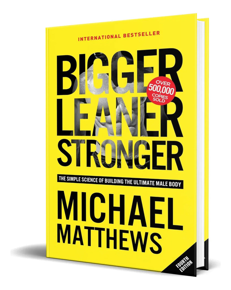 Portada de Libro Bigger Leaner Stronger [ Michael Matthews ] Original
