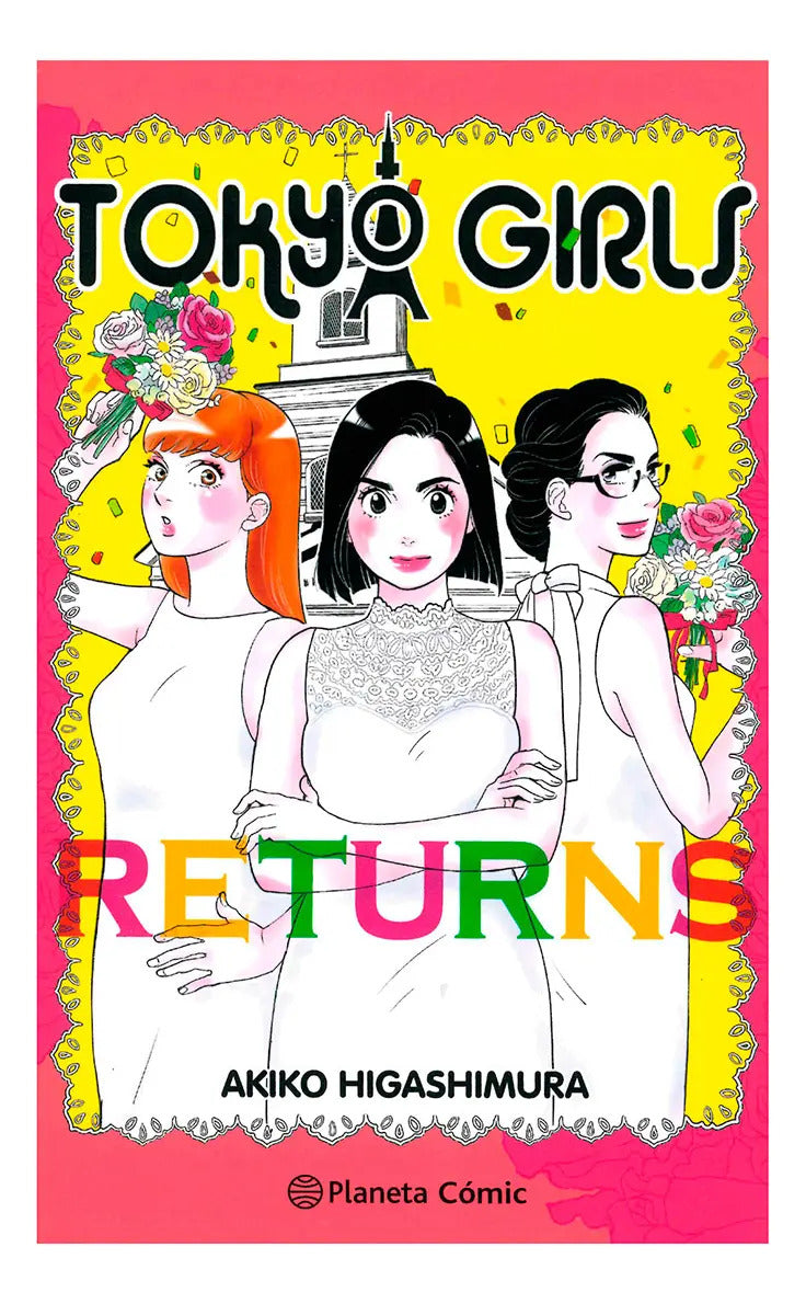 Portada de Tokyo Girls Returns: , De Higashimura, Akiko., Vol. 1. Editorial Comics, Tapa Pasta Blanda, Edición 1 En Español,…