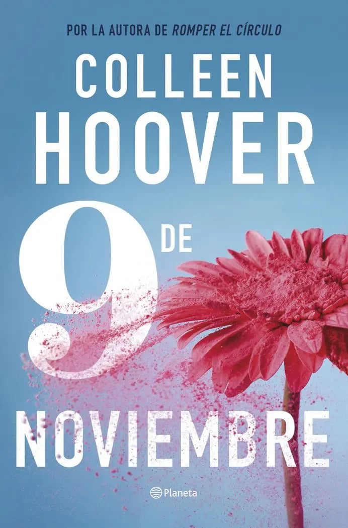 Portada de 9 De Noviembre, De Colleen Hoover., Vol. 0. Editorial Editorial Planeta S.a, Tapa Blanda, Edición 0 En Español, 2…