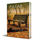 Portada de Libro Pasar El Rato [ Javier Amoros ] Original