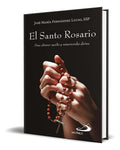 Portada de Libro El Santo Rosario [ Para Obtener Auxilio ] Original