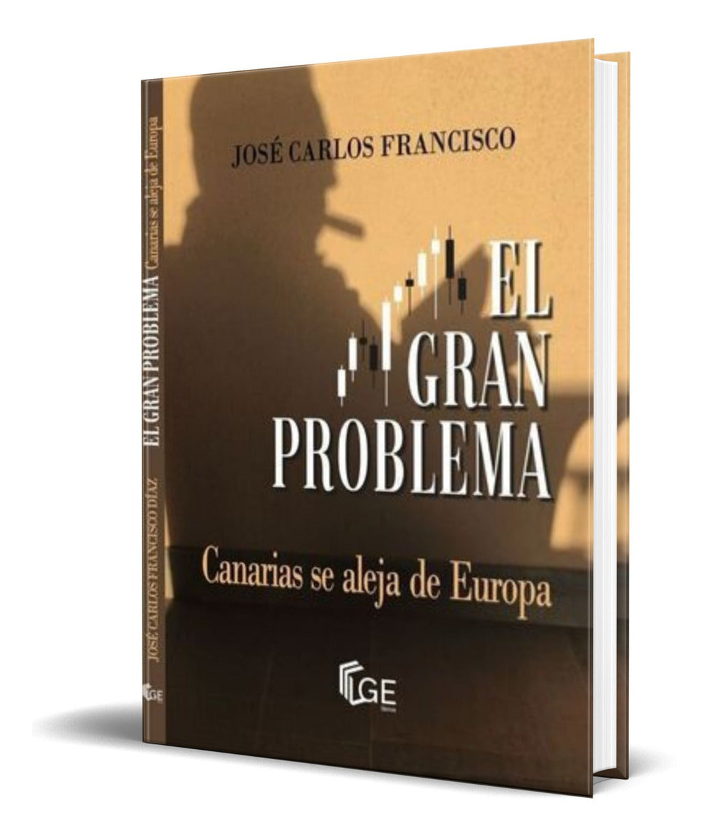 Portada de Libro El Gran Problema [ Jose Carlos Francisco ] Original
