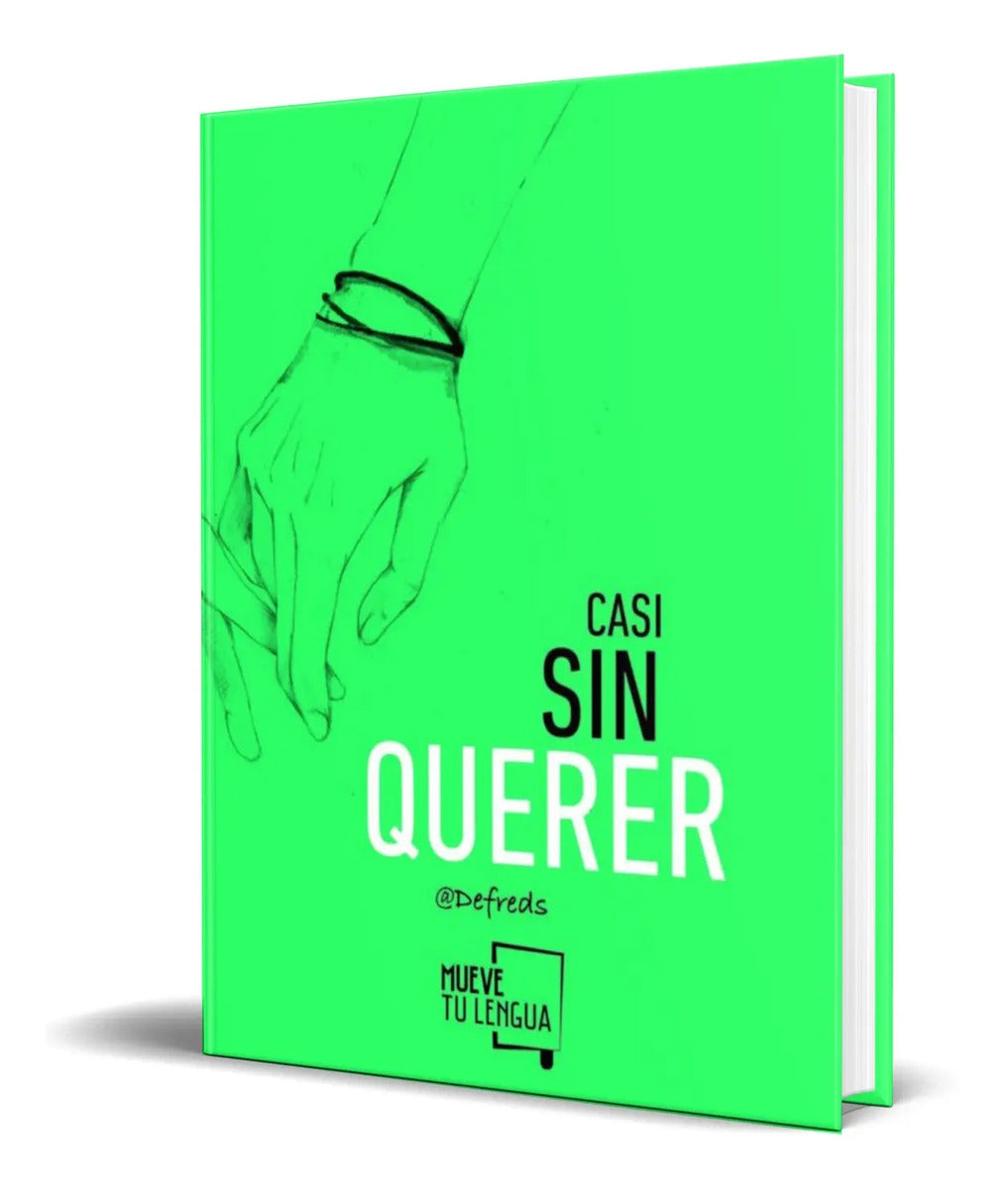 Portada de Libro Casi Sin Querer [ Defreds Jose. A. Gomez ] Original