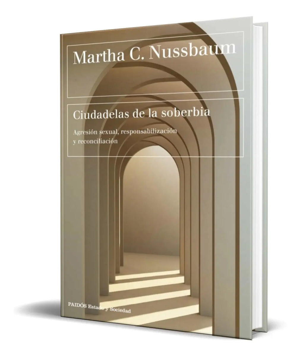 Portada de Libro Ciudadelas De La Soberbia [ Martha Nussbaum ] Original