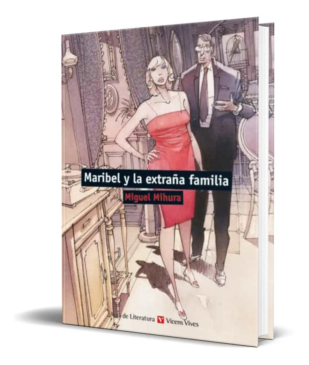 Portada de Maribel Y La Extraña Familia [ Mihura Santos ] Original
