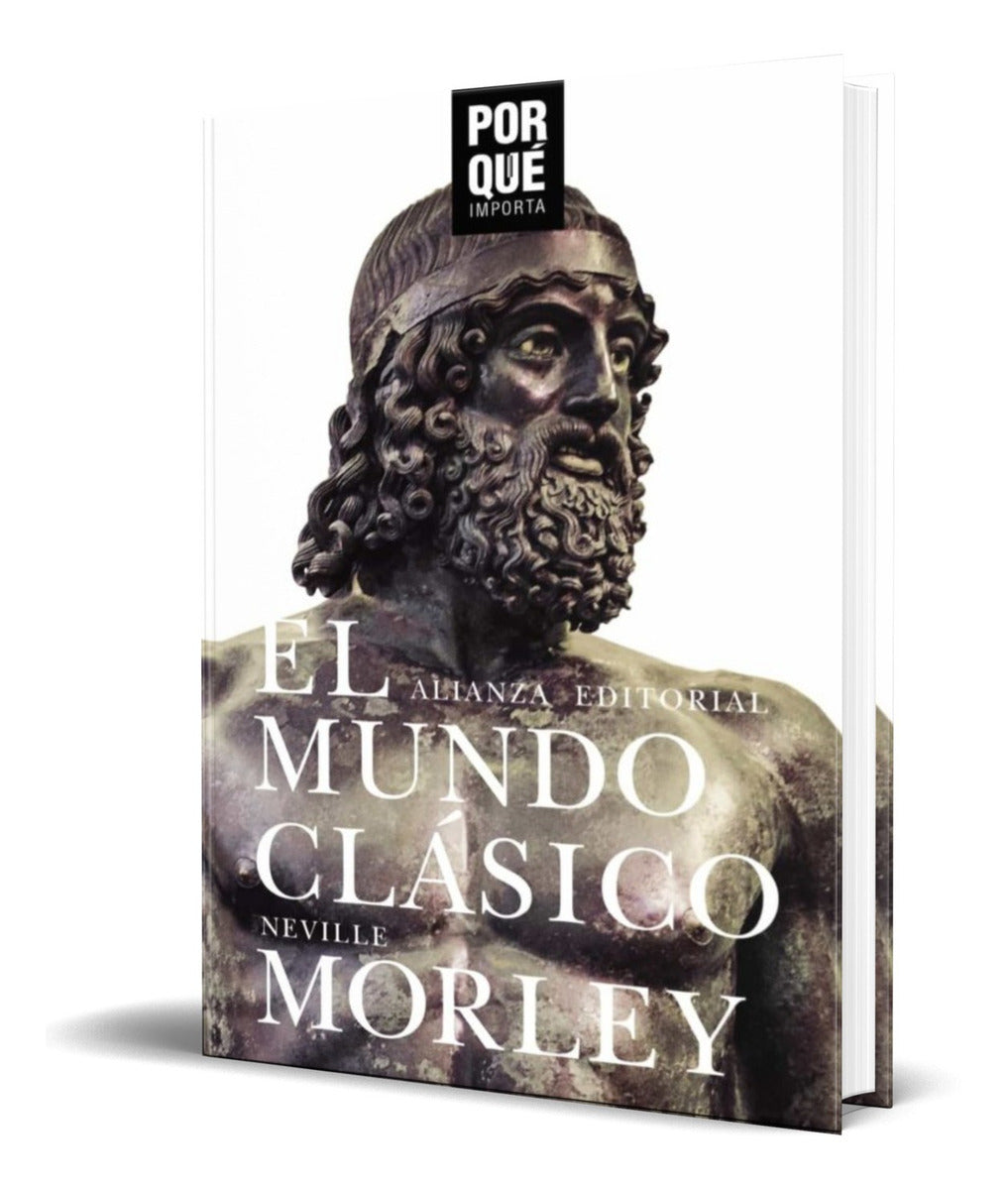 Portada de Libro El Mundo Clasico [ ¿ Por Que Importa ? ] Original