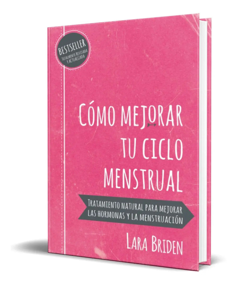 Portada de Libro Cómo Mejorar Tu Ciclo Menstrual [ Tratamiento Natural]