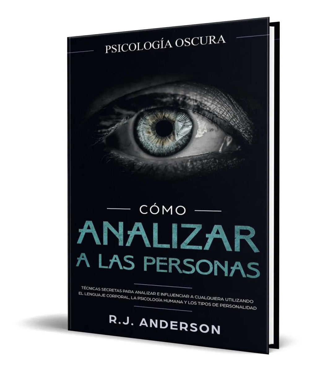 Portada de Libro Cómo Analizar A Las Personas [ Psicología Oscura ]