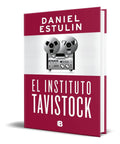 Portada de Libro El Instituto Tavistock - Daniel Estulin [ Original ]