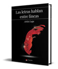 Portada de Libro Las Letras Hablan Entre Lineas [ Original ]