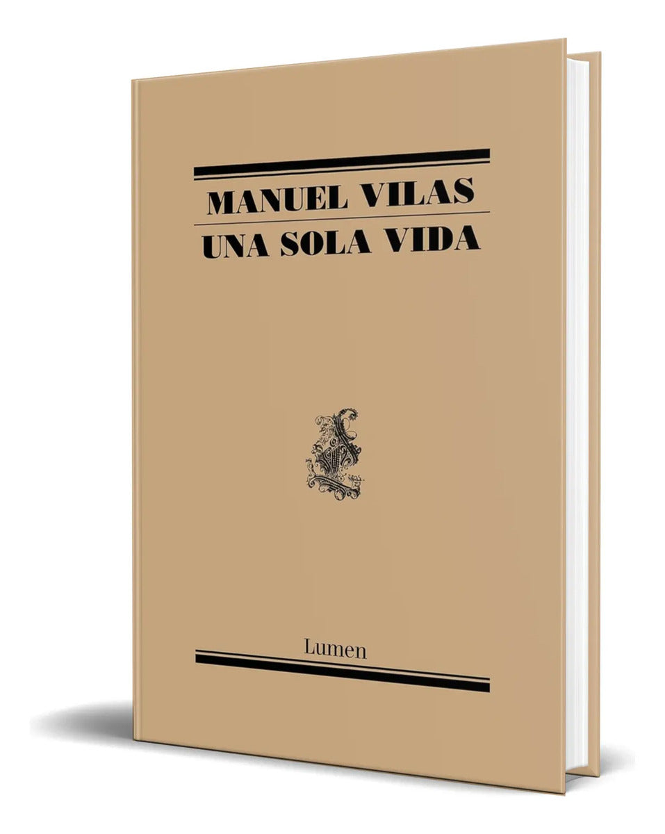 Portada de Libro Una Sola Vida [ Manuel Vilas ] Original