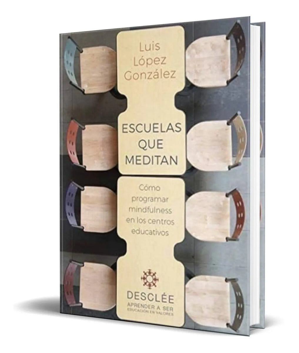 Portada de Libro Escuelas Que Meditan [ Programar Mindfulness] Original