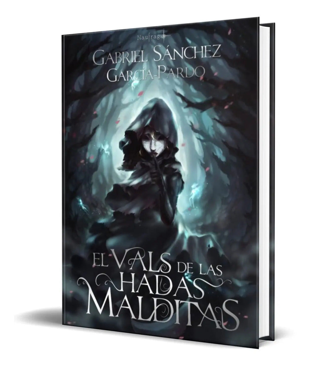 Portada de Libro El Vals De Las Hadas Malditas [ Original ]