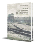 Portada de Libro Desde Las Cenizas De Auschwitz [ Original ]