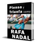 Portada de Libro Piensa Y Triunfa Como Rafael Nadal [ Original ]