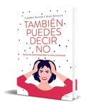 Portada de Libro También Puedes Decir No [ Carmen Pastor ] Original, De Carmen Pastor. Editorial Udl, Tapa Blanda En Español…