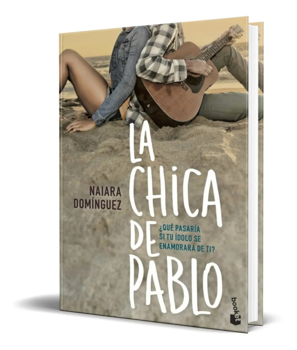 Portada de Libro La Chica De Pablo [ Naiara Dominguez ] Original
