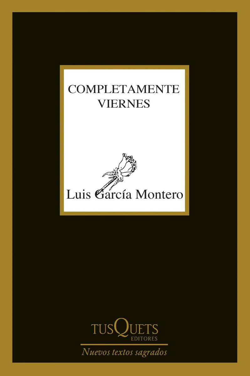 Portada de Completamente Viernes, De Garcia Montero Luis. Otros Editorial Tusquets México, Tapa Blanda En Español, 1998