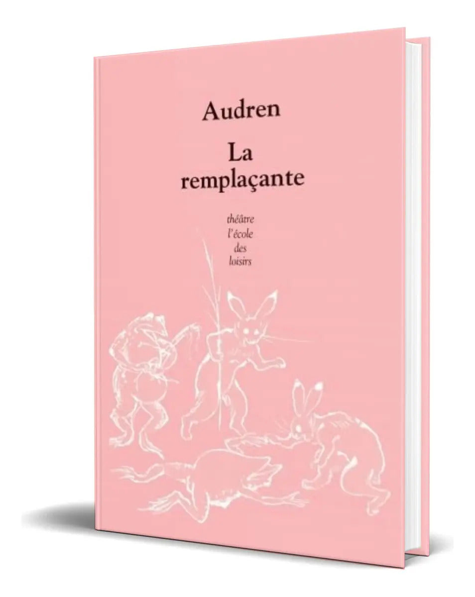 Portada de Libro La Remplaçante [ Audren ] Original, De Audren., Vol. 1. Editorial L Ecole Des Loisirs, Tapa Blanda En Franc…