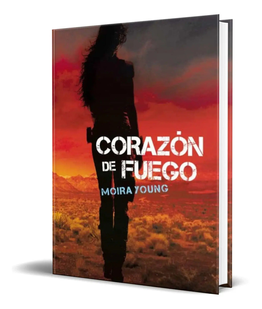 Portada de Libro Corazon De Fuego [ Moira Young ] Original
