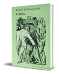 Portada de Libro El Idiota [ Fiódor M. Dostoievski ] Original