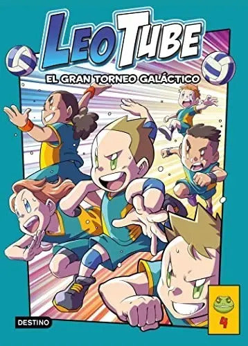 Portada de Leotube 4. El Gran Torneo Galáctico - Leotube, De Leotube. Editorial Destino Infantil & Juvenil, Tapa Dura En Cas…