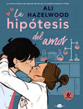 Portada de La Hipótesis Del Amor, De Ali Hazelwood. Editorial Contraluz, Tapa Blanda En Español, 2024