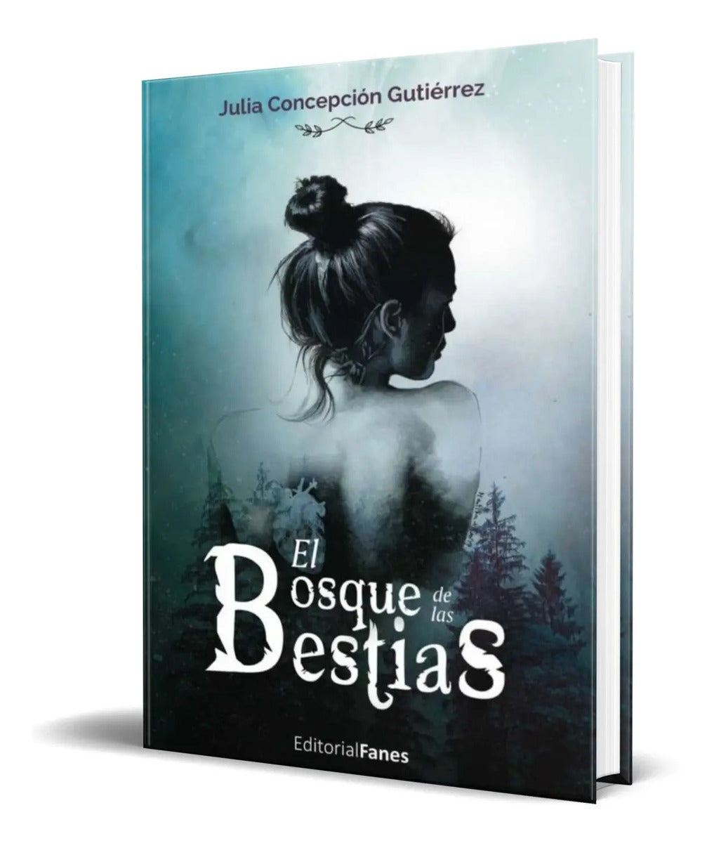 Portada de Libro El Bosque De Las Bestias [ Julia Concepcion ] Original